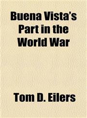 Buena Vista's Part in the World War,1153359944,9781153359948