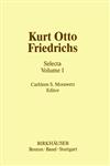 Kurt Otto Friedrichs Selecta Volume 1 Vol. 1,0817632689,9780817632687