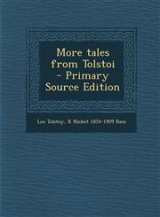More tales from Tolstoi  - Primary Source Edition,1293345059,9781293345054