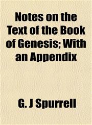Notes on the Text of the Book of Genesis; With an Appendix,1152680285,9781152680289