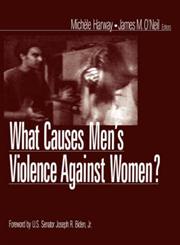 What Causes Men's Violence Against Women?,0761906193,9780761906193