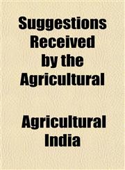 Suggestions Received by the Agricultural,115204267X,9781152042674