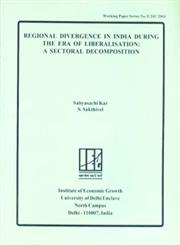 Regional Divergence in India During the Era of Liberalisation A Sectoral Decomposition