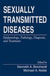 Sexually Transmitted Diseases Epidemiology, Pathology, Diagnosis and Treatment 1st Edition,0849394767,9780849394768
