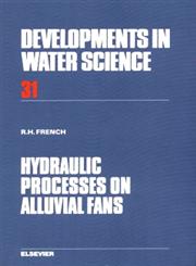 Hydraulic Processes On Alluvial Fans,0444427813,9780444427816