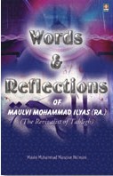 Words & Reflections of Maulvi Mohammad Ilyas (Ra.) (The Revivalist of Tabligh),8171016030,9788171016037