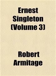 Ernest Singleton (Volume 3),1152899813,9781152899810