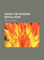Inside the Russian revolution,1152336479,9781152336476