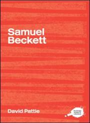 The Complete Critical Guide to Samuel Beckett,041520254X,9780415202541