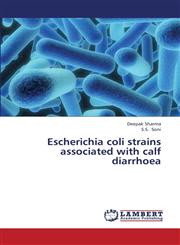 Escherichia Coli Strains Associated with Calf Diarrhoea,3659375241,9783659375248