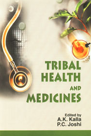 Tribal Health and Medicines 1st Published,818069139X,9788180691393