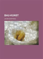 Bau-Kunst,123693069X,9781236930699