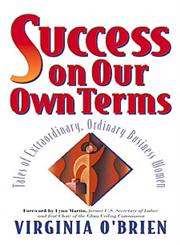 Success on Our Own Terms Tales of Extraordinary, Ordinary Business Women,0471178713,9780471178712