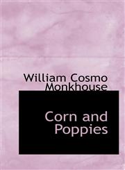Corn and Poppies,111699500X,9781116995008