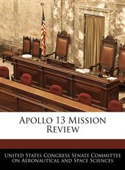 Apollo 13 Mission Review,1240754809,9781240754809