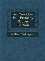 As You Like It - Primary Source Edition,1294449192,9781294449195