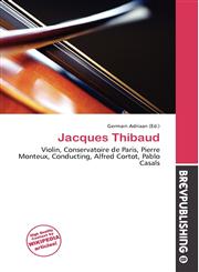 Jacques Thibaud,613496476X,9786134964760