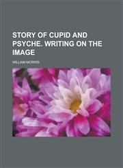 Story of Cupid and Psyche. Writing on the image,1234227703,9781234227708
