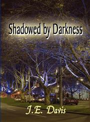 Shadowed by Darkness,1606723375,9781606723371