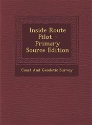 Inside Route Pilot - Primary Source Edition,1287968910,9781287968917