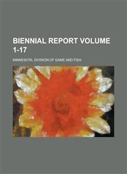 Biennial Report Volume 1-17,1154767027,9781154767025