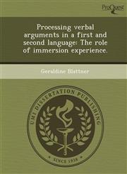 Processing verbal arguments in a first and second language The role of immersion experience.,1244104809,9781244104808
