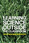 Learning Science Outside the Classroom,0415321166,9780415321167