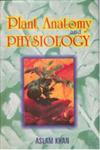Plant Anatomy and Physiology,8178350491,9788178350493