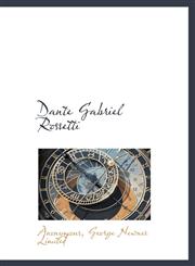 Dante Gabriel Rossetti,1140400126,9781140400127