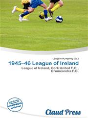 1945-46 League of Ireland,6135759906,9786135759907