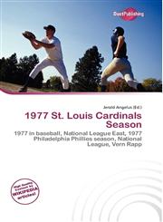 1977 St. Louis Cardinals Season,6134985694,9786134985697