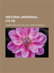 Historia Universal (15-16 ),123440415X,9781234404154