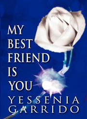 My Best Friend Is You,1462685358,9781462685356