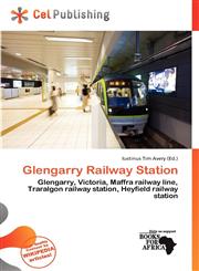 Glengarry Railway Station,6137118436,9786137118436