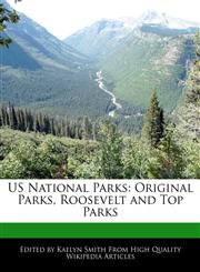 US National Parks Original Parks, Roosevelt and Top Parks,1241235805,9781241235802