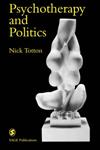 Psychotherapy and Politics,0761958509,9780761958505