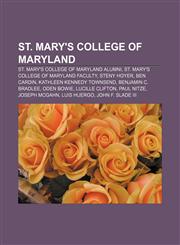 St. Mary's College of Maryland St. Mary's College of Maryland alumni, St. Mary's College of Maryland faculty, Steny Hoyer, Ben Cardin,1156143330,9781156143339