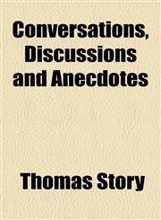 Conversations, Discussions and Anecdotes,1154946088,9781154946086