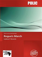 Rogue's March,6138583132,9786138583134
