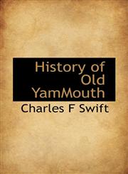 History of Old YamMouth,1117588939,9781117588933