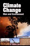 Climate Change Man and Environment 1st Edition,8170357713,9788170357711