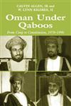 Oman Under Qaboos From Coup to Constitution 1970-1996,0714682276,9780714682273