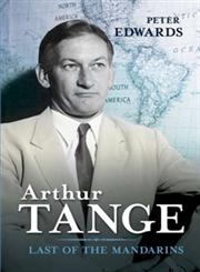 Arthur Tange Last of the Mandarins,1741146429,9781741146424