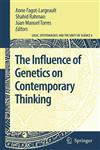 The Influence of Genetics on Contemporary Thinking,140205663X,9781402056635