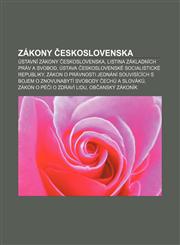 Zákony Československa Ústavní zákony Československa, Listina základních práv a svobod, Ústava Československé socialistické republiky,1232853739,9781232853732