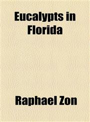Eucalypts in Florida,1154513874,9781154513875