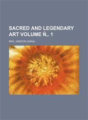 Sacred and legendary art Volume Ñ‚. 1,115997263X,9781159972639