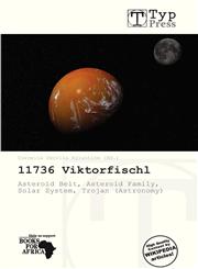 11736 Viktorfischl,6138756592,9786138756590