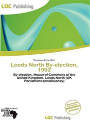 Leeds North By-election, 1902,6137739198,9786137739198
