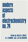 Modern Aspects of Electrochemistry,1461363179,9781461363170